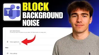 How to Block Out Background Noise on a Microsoft Teams Call (Tutorial 2026)