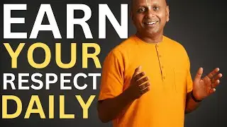 Earn Your Respect Daily || BEST MOTIVATIONAL SPEECH BY GAUR GOPAL DAS