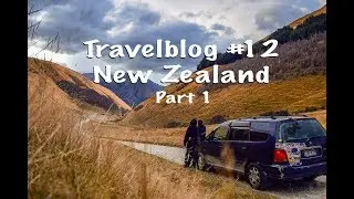 Travelblog #12 - New Zealand, south island