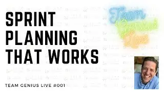 Sprint Planning events that actually work - Team Genius Live #001