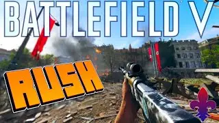 How To Play Rush in Battlefield 5 Along With Tips and Gameplay