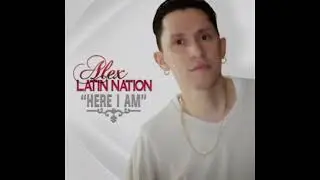ALEX OF LATIN NATION - NUNCA ( Emerald City Mix ).