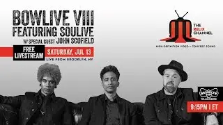 Bowlive VIII ft. Soulive w/s/g John Scofield | Bowlive VIII ft. Souliv | 7/13/19 | Relix