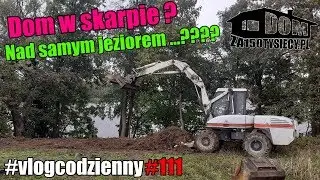 Dom w skarpie ? Nad samym jeziorem? #budowlańcy #serialcodzienny #domza150tysiecy.pl