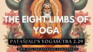 The eight limbs of Yoga/ Patanjali's Yogasutra 2.29 #selfrealization #oneness #yogasutras #yogabook