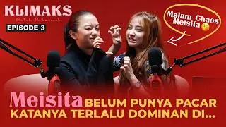 MEISITA BIKIN LAGU GALAU, EMANG BENER DITINGGAL SAMA BANG BORIS? | KLIMAKS
