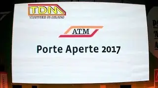 PORTE APERTE ATM MILANO 2017 via Messina  OPEN DAY MILAN  TRAM DEPOT 2017