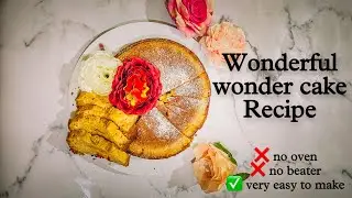 Very soft and delicious wonder cake recipe | No Oven No Beater | easy cake recipe #cake