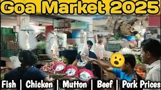 গোয়া মার্কেট 2025 😮 | Goa Gandhi Market Tour | Fresh Fish, Chicken, Mutton, Beef, Pork Prices