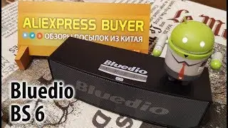 Портативная колонка Bluedio BS 6 🔊 Новинка 2018 с Bluetooth 5.0!