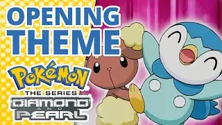 Pok&eacute;mon: Diamond and Pearl 💎⚪ | Opening Theme
