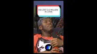 KSI LOST 2.5 Million During The Terra Luna Crash!
