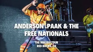 Your Prime - Anderson .Paak and The Free Nationals Live The Malibu Tour 2024