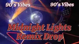 AI NOVA - Midnight Lights Remix Drop | 90's Vibes