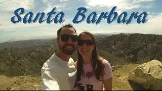 Trip to Santa Barbara