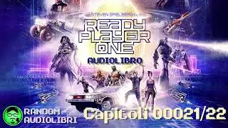 READY PLAYER ONE [0021-22] Audiolibro - Ernest Cline