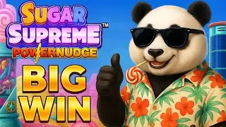 BIG WIN 🍬Sugar Supreme POWERNUDGE rastet AUS! 🍬⚡ Kranker Bonus Buy = Mega BIG WIN!!