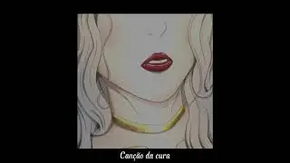 Lost Song •| Canção da Cura.