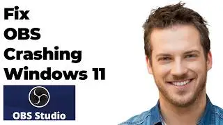 How to Fix Obs Studio Crashing on Windows 11 10 (Full Guide)