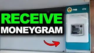 How To Receive Moneygram At FNB ATM - Easy Guide