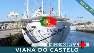 C-66.🛌 BARCO HOSPITAL GIL EANNES en VIANA DO CASTELO🇧🇫 #barcos #sailing #navegar