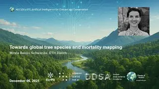 Mirela Beloiu Schwenke: Towards global tree species and mortality mapping