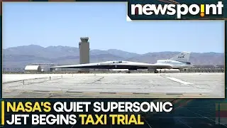X-59 Supersonic Aircraft Begins Low-speed Taxi Trial At Plant 42 In Palmdale, California | WION