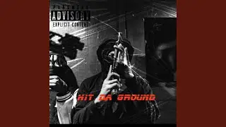 Hit Da Ground (feat. 23frmssb)