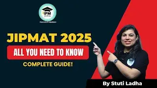 JIPMAT 2025: Everything You Need to Know for Success | IPMverse