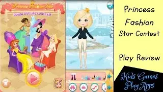 Princess Fashion Star Contest - Kids App Games - Android Phones & Tablets