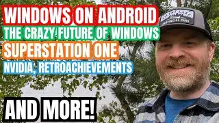 Massive Performance Improvements for Windows on Android, Windows loses its Mind, Gaming Copilot AI