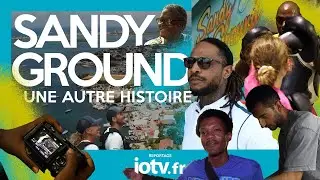 Sandy Ground : une autre histoire