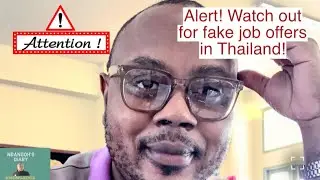 Beware of fake job offers in Thailand @NDANGOHSDIARY1 