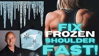 How to FIX a Frozen Shoulder FAST