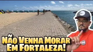 Ainda Vale a Pena Morar Em Fortaleza?