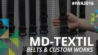 IWA 2016 // MD TEXTIL - BELTS & CUSTOM WORKS
