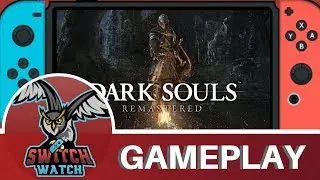 Dark Souls Extended Handheld Gameplay Nintendo Switch + First Impressions