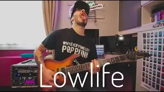 Neck Deep - Lowlife (Guitar Cover)