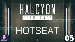 Halcyon Hotseat 2: Rebel Scum Edition | Episode 05 | DireDwarf 01