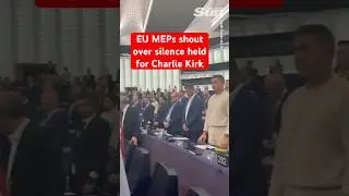 Uproar in European Parliament as MEPs shout over silence held for Charlie Kirk