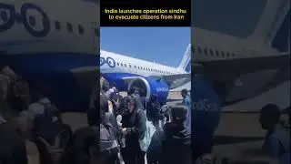 India launches operation sindhu to evacuate citizens from Iran.