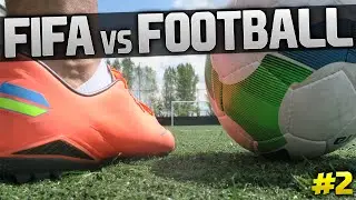 FIFA vs FOOTBALL / REAL LIFE SKILL MOVES vs FIFA SKILL MOVES #2