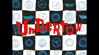 Undertow - SpongeBob Soundtrack
