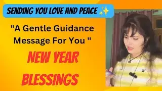 “🌟New Year Blessing & Guidance | A Message For You🌟” #newyearaffirmation 