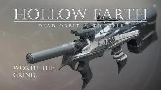 Finally Got It! - Hollow Earth - Dead Orbit Auto Rifle