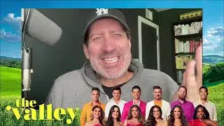 The Valley Season 2 Reunion Part 3 Recap - So Bad It's Good with Ryan Bailey