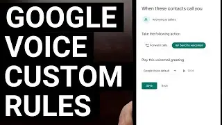 New Google Voice Feature Lets You Set Custom Call Forwarding Rules for Contacts