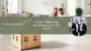 Estate Planning Awareness Week 2024