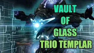 D2 VoG 3-Man Templar