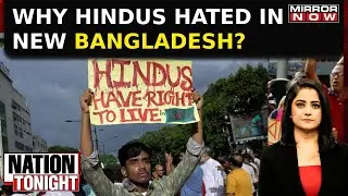 Bangladesh Political Crisis: Sheikh Hasina&rsquo;s Legacy Eradicated, Why Hindus Hated In New Bangladesh?